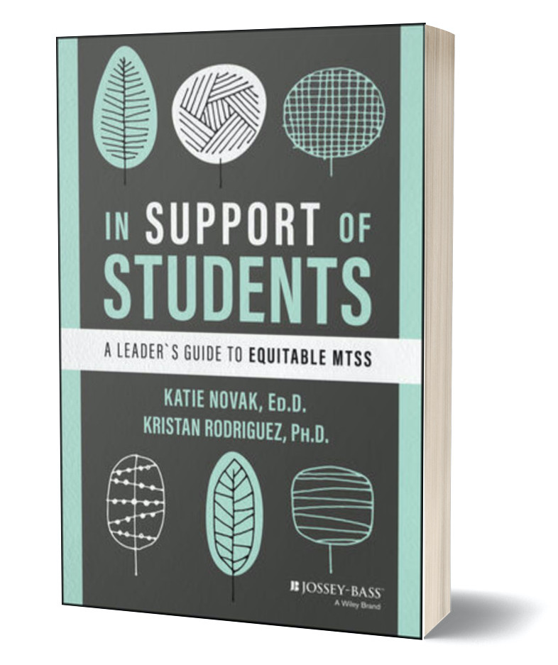 In Support Of Students: A Leader's Guide To Equitable MTSS | MTSS Book